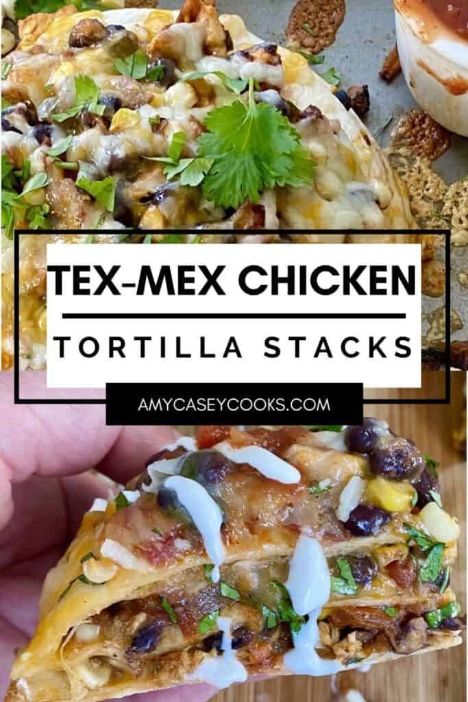 chicken tortilla stacks