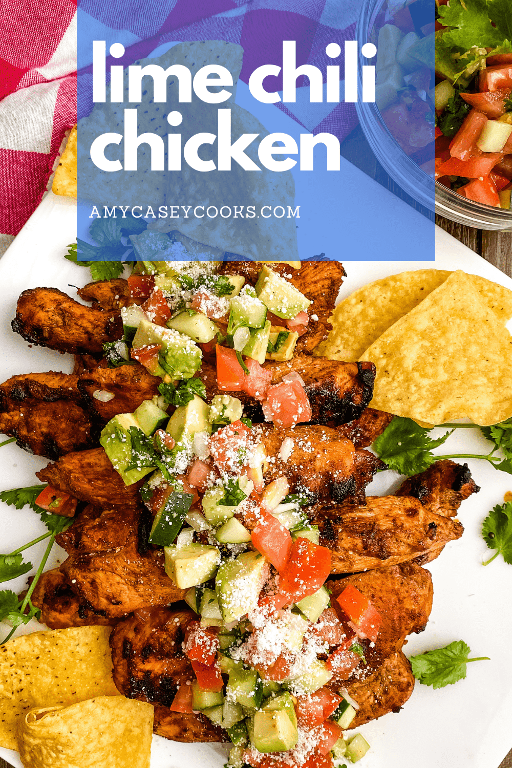 lime chili chicken with tortillas chips