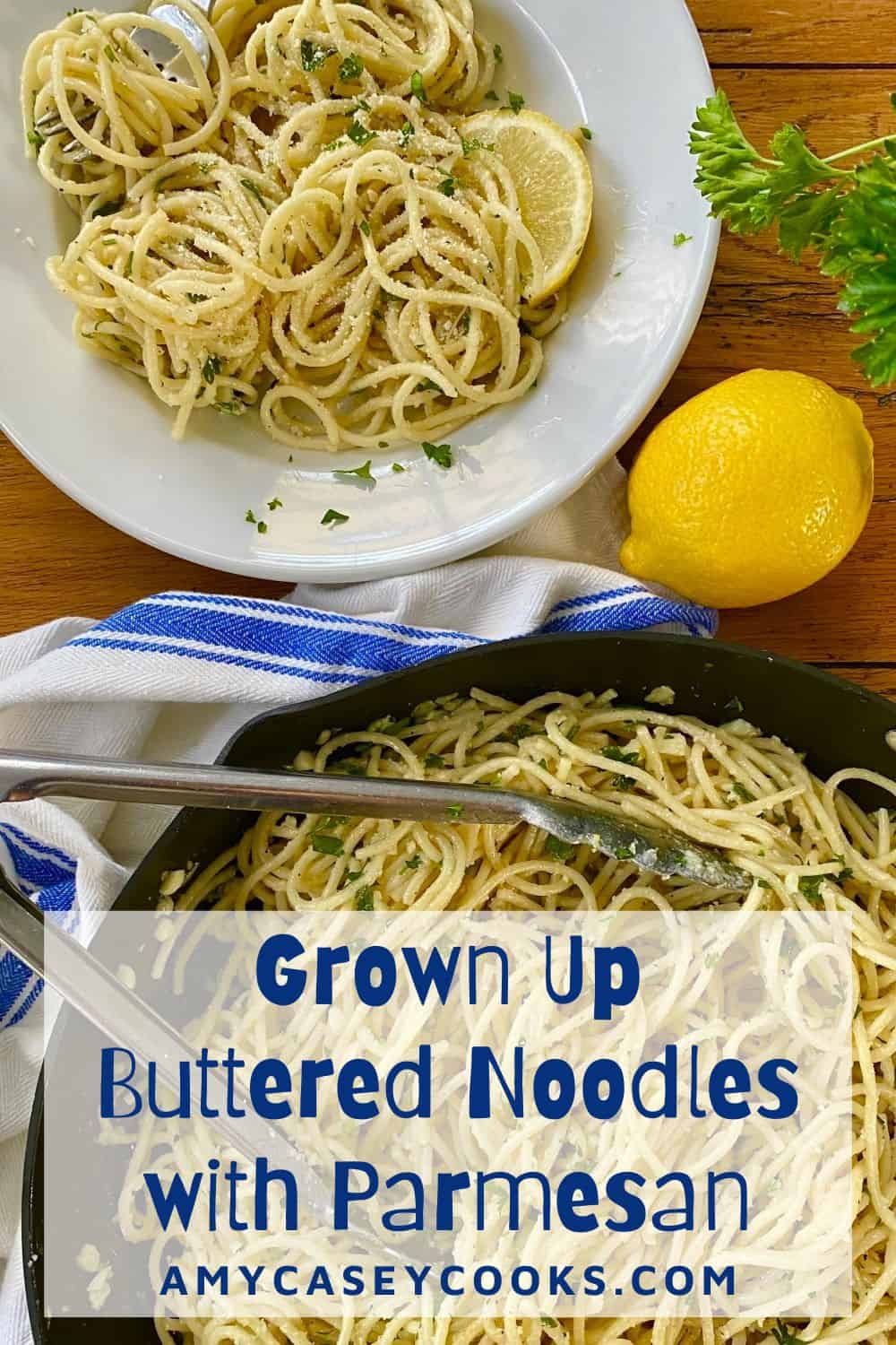 single serving of buttered noodles with Parmesan and a large skillet full of noodles