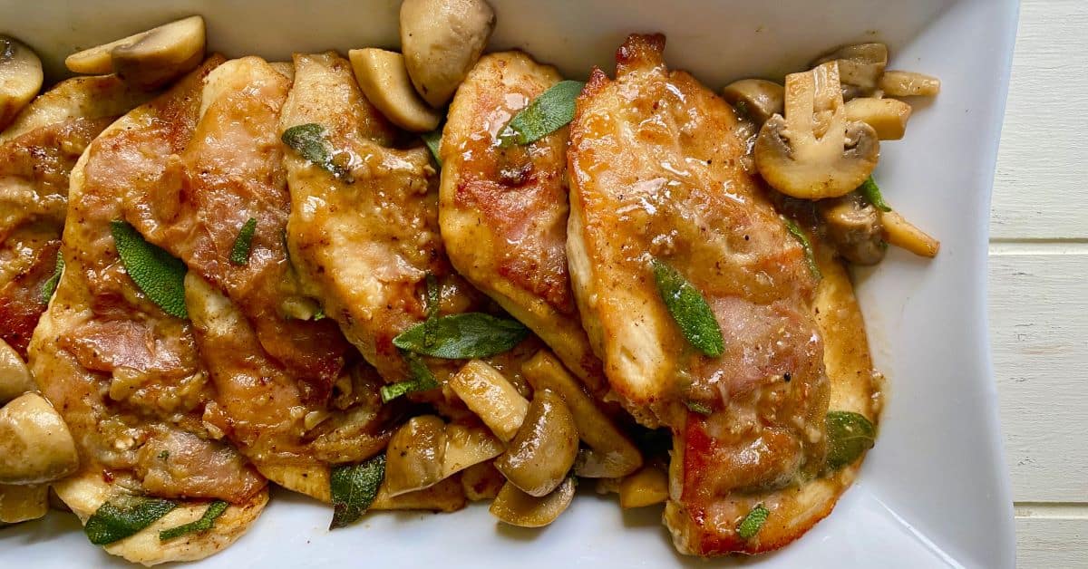 Chicken with Prosciutto, Fresh Sage and Marsala Mushroom Sauce
